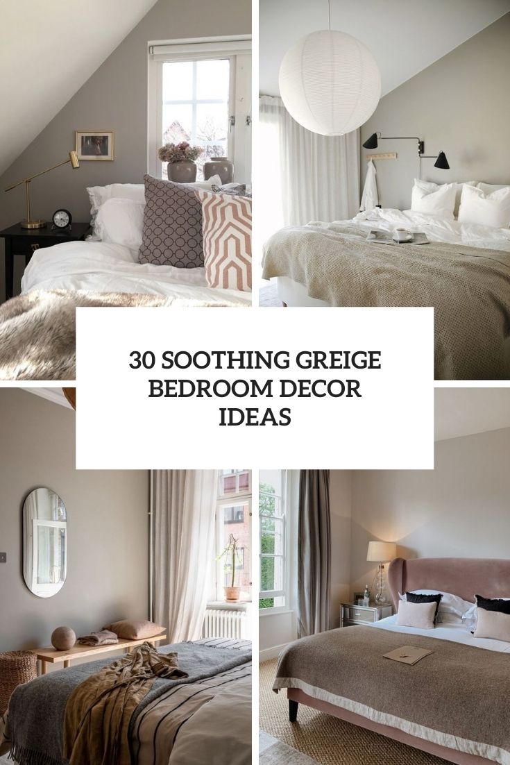 soothing greige bedroom decor ideas cover